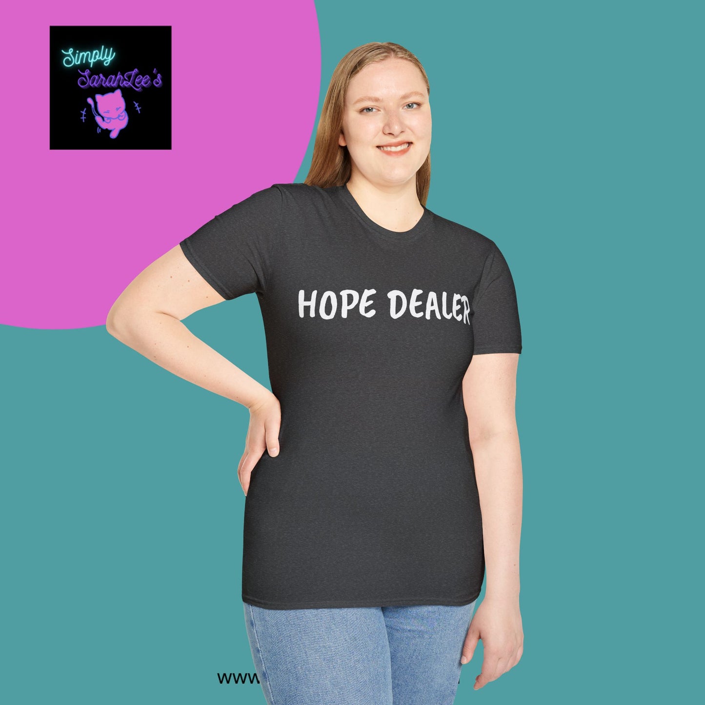 HOPE DEALER T-Shirt for Teens and Adults
