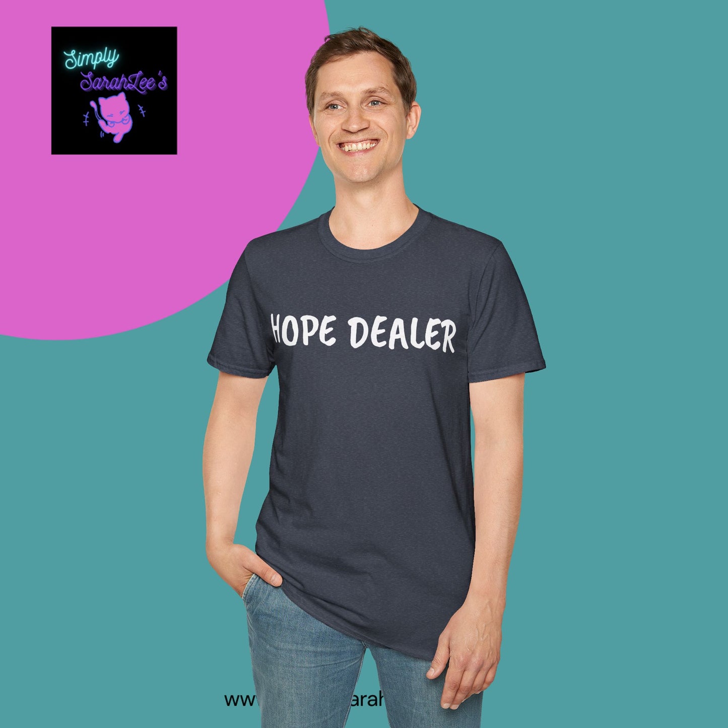 HOPE DEALER T-Shirt for Teens and Adults