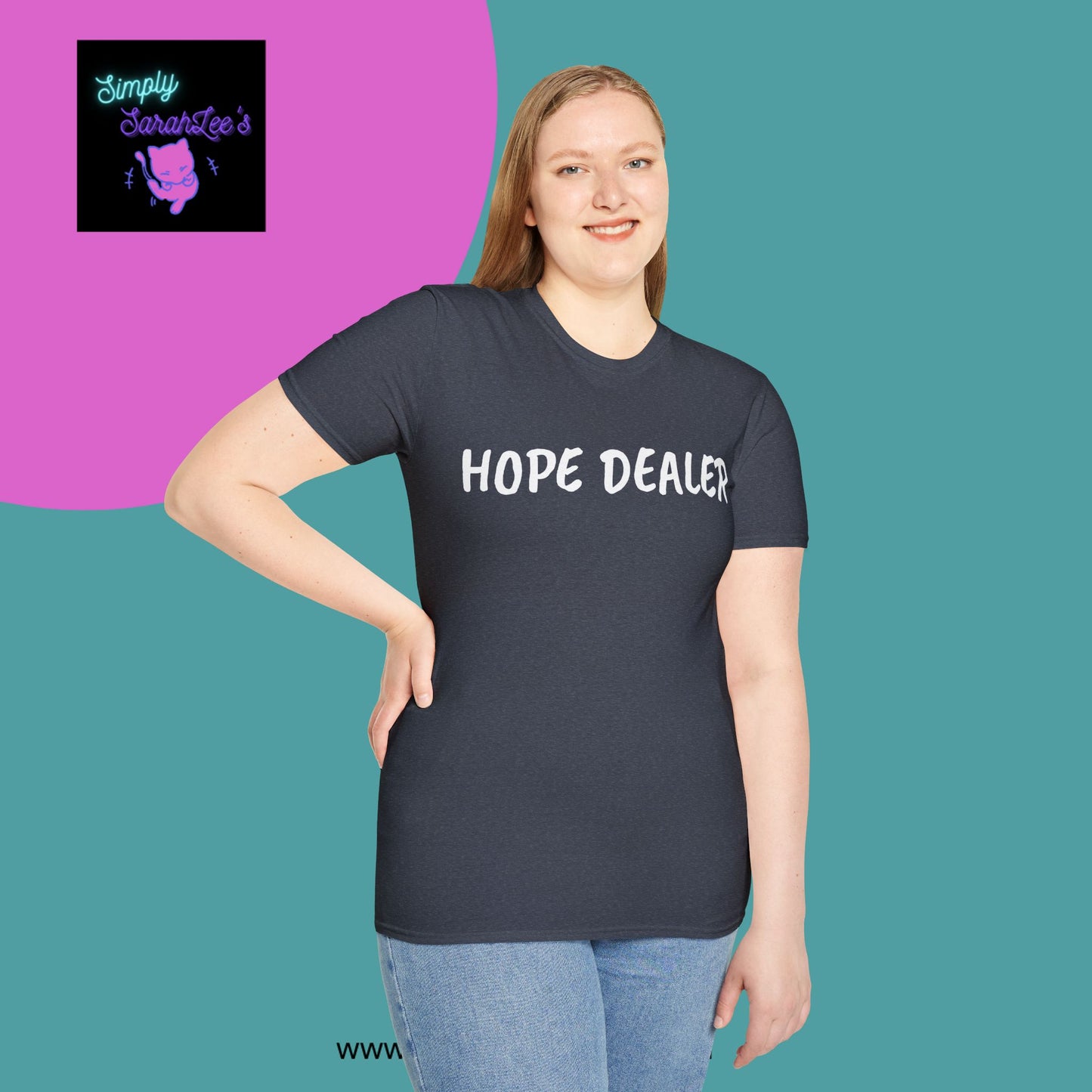 HOPE DEALER T-Shirt for Teens and Adults