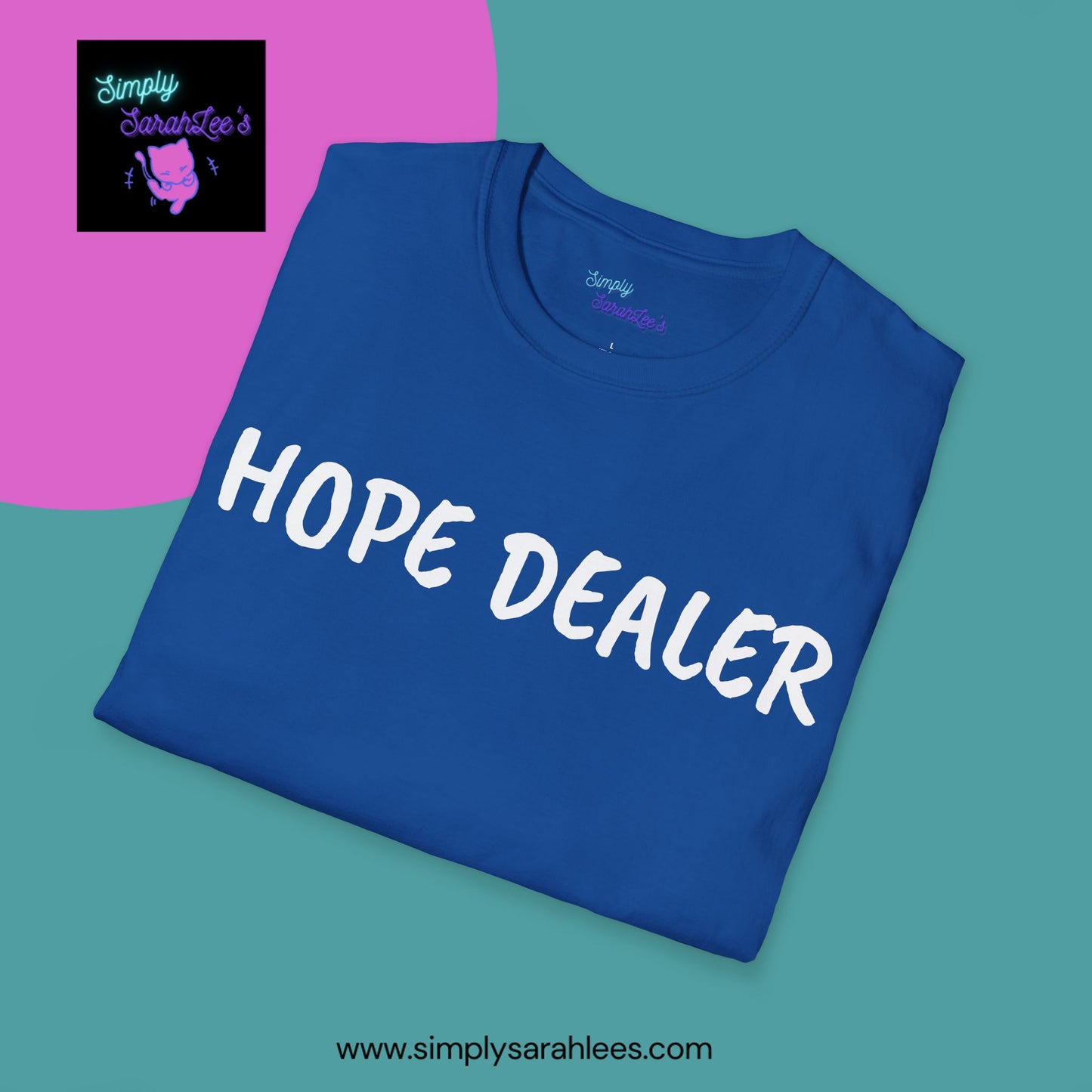 HOPE DEALER T-Shirt for Teens and Adults