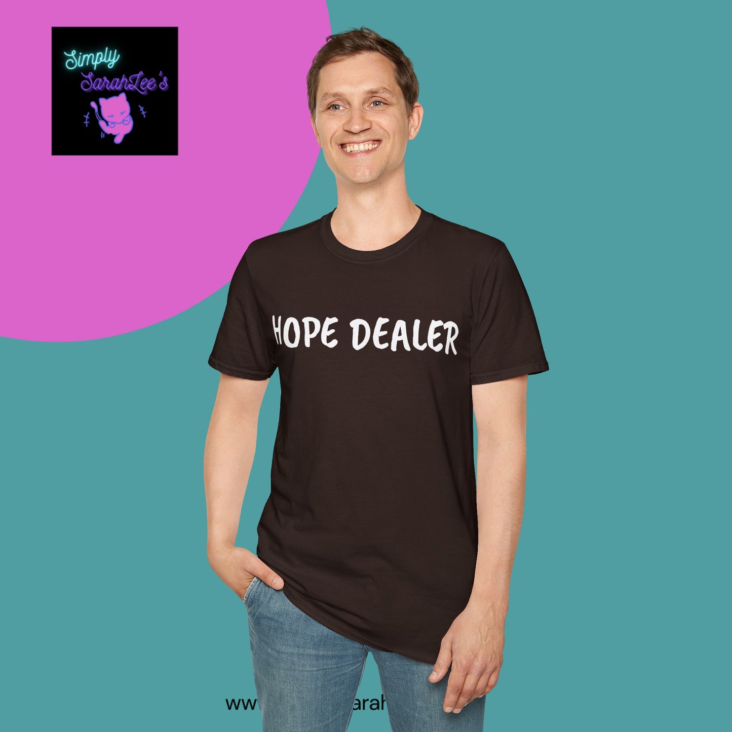 HOPE DEALER T-Shirt for Teens and Adults