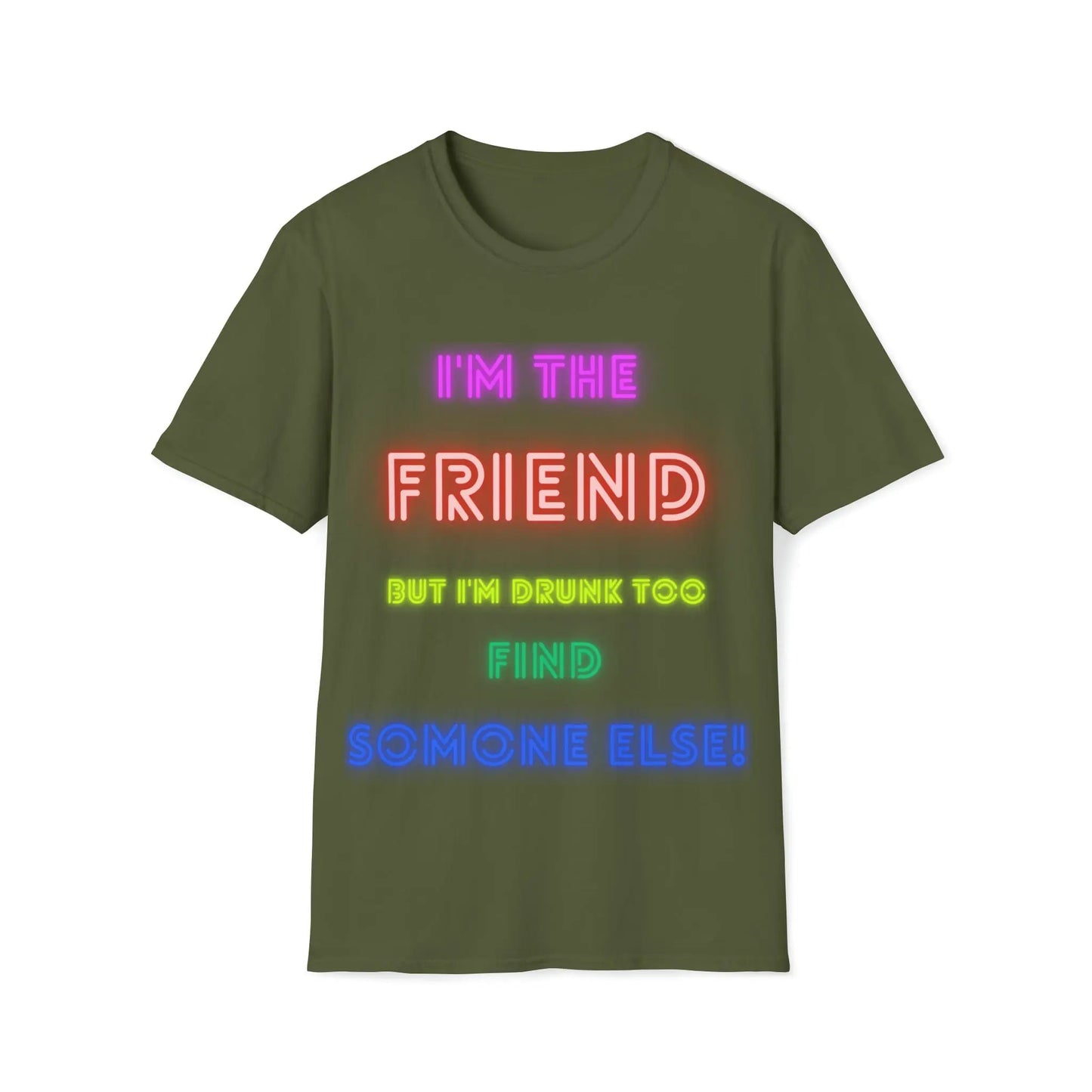 Drunk Friend 2 Unisex Softstyle T-Shirt