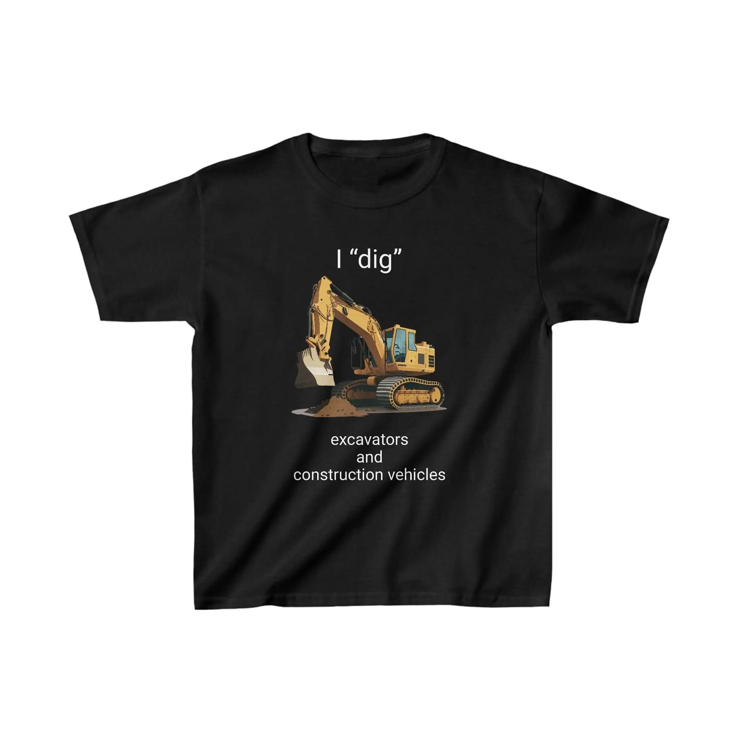 I "dig" excavators and construction vehicles *custom* Kids Heavy Cotton™ Tee