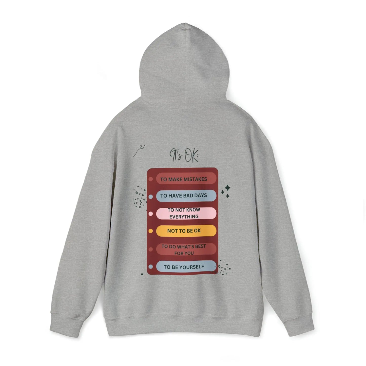 It's OK - inspirational talk - (back only) Unisex Heavy Blend Hooded Sweatshirt