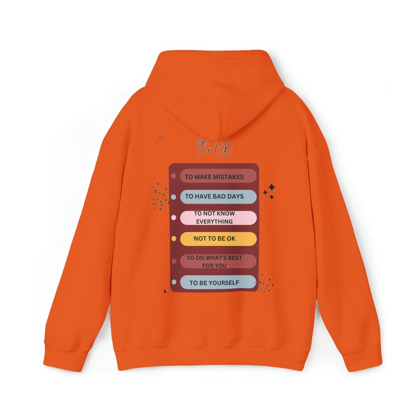 It's OK - inspirational talk - (back only) Unisex Heavy Blend Hooded Sweatshirt