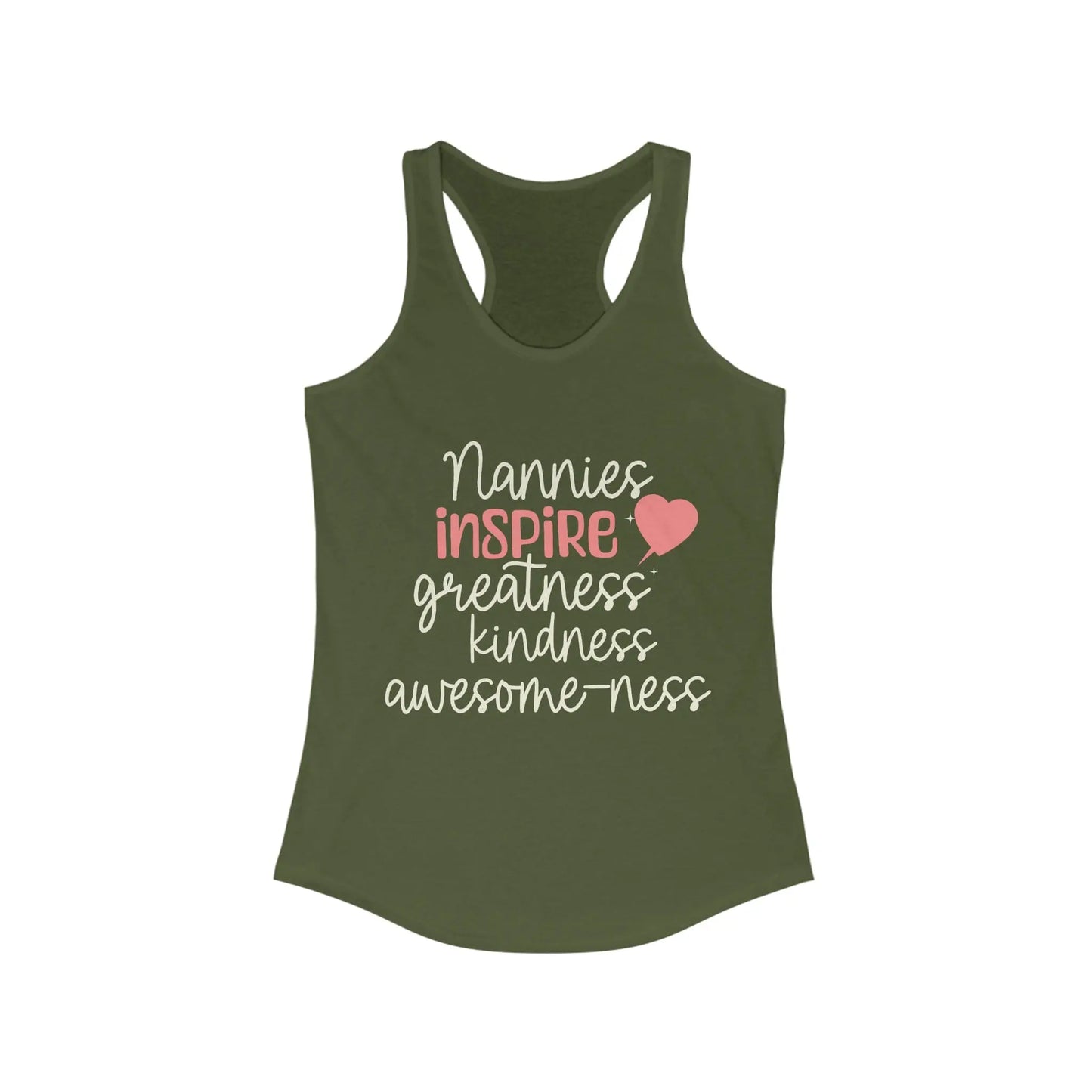 Nannies Inspire Greatness Kindness Awesome-ness Women's Racerback Tank