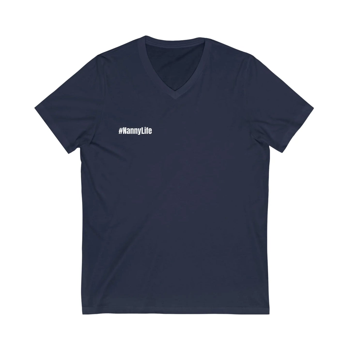 Nanny Life Front and Back Unisex Jersey Short Sleeve V-Neck Tee