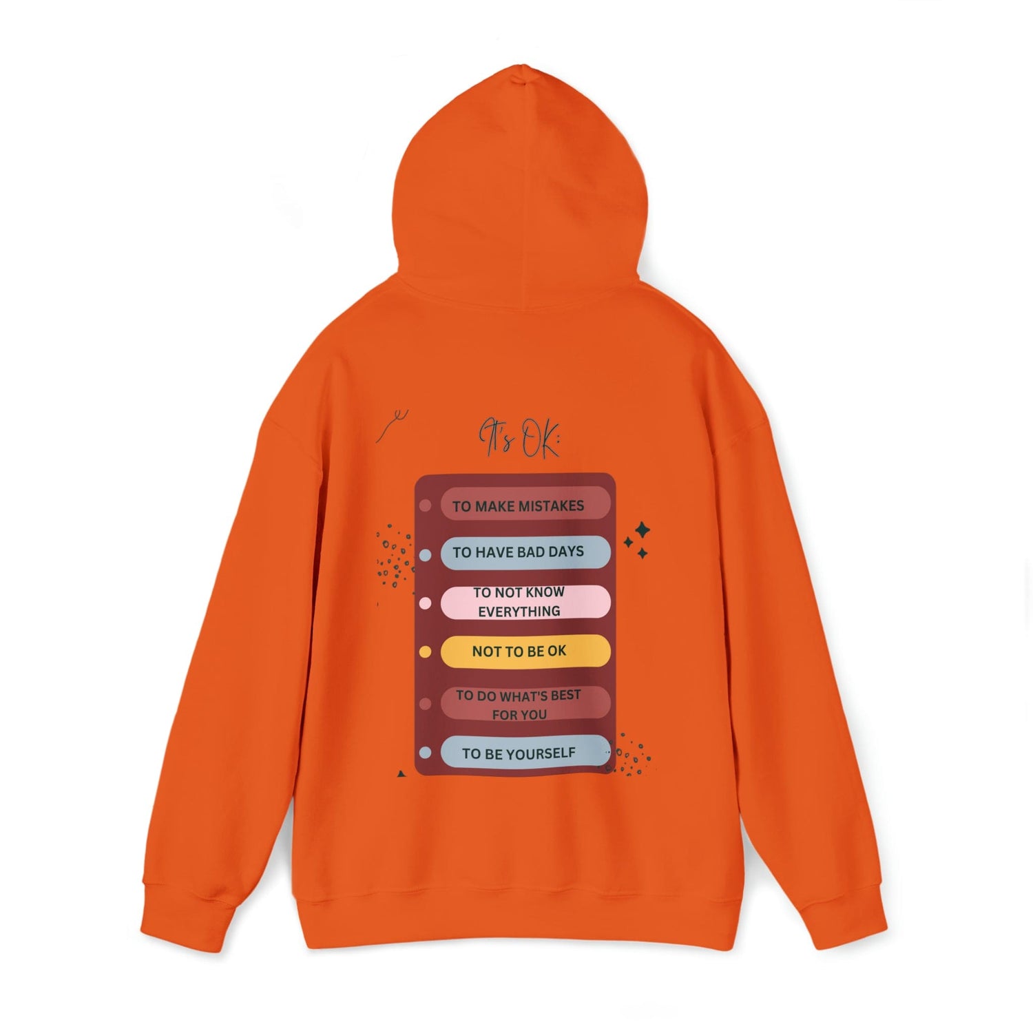 It's OK - inspirational talk - (back only) Unisex Heavy Blend Hooded Sweatshirt Printify